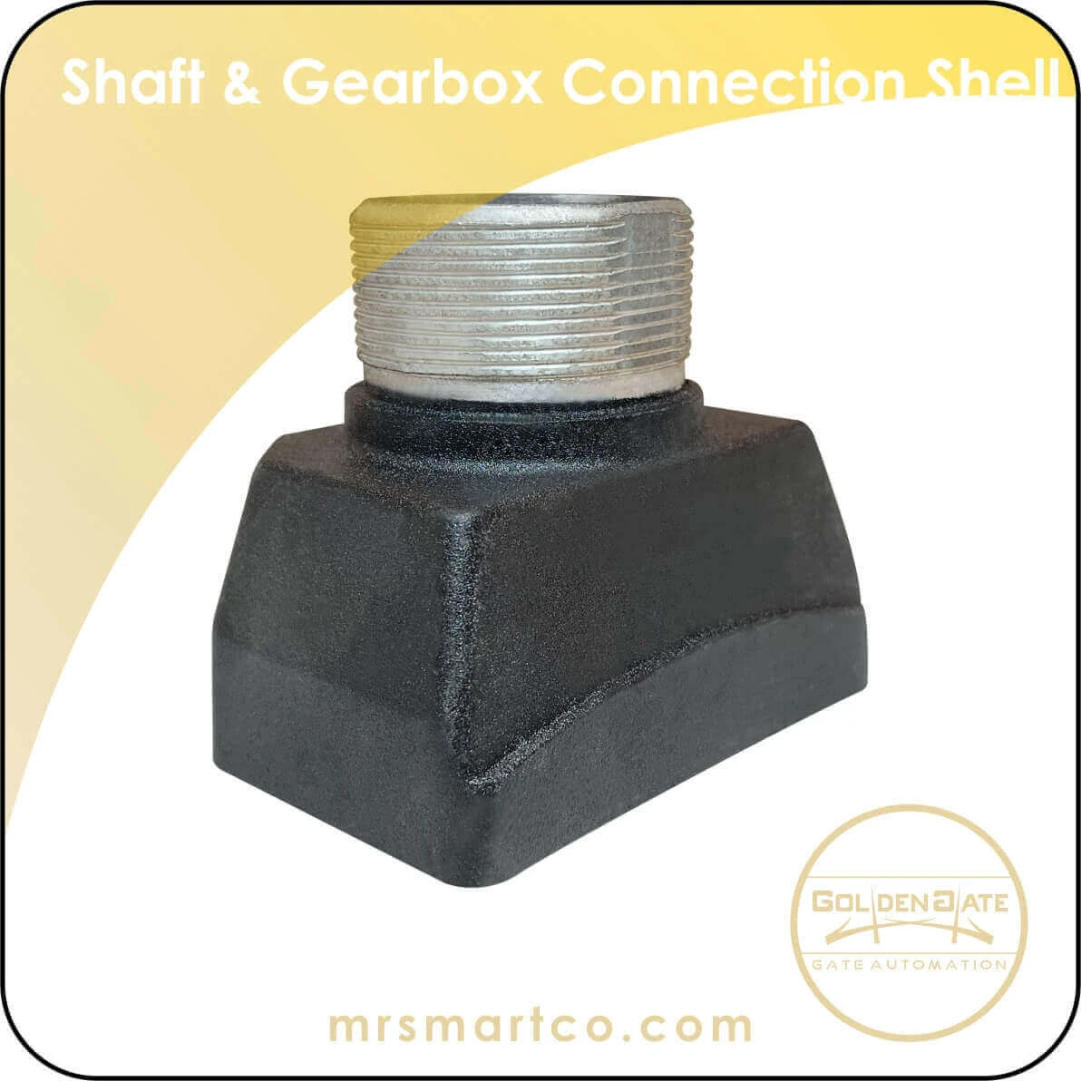 Shaft and gearbox connection shell